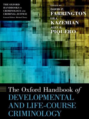 cover image of The Oxford Handbook of Developmental and Life-Course Criminology